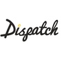 Dispatch