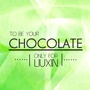 刘忻Chocolate巧克力团