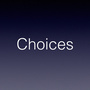 选择Choices