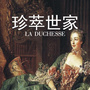 LA DUCHESSE