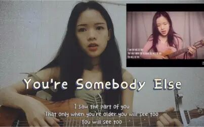 [图]You’re somebody else吉他弹唱