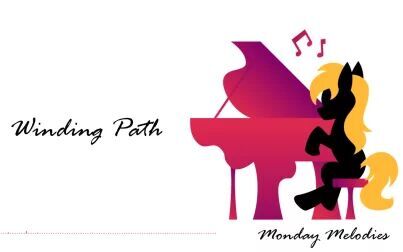 [图]【授权转载】4everfreebrony - Winding Path Monday Melodies