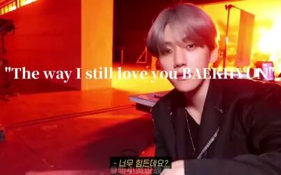 [图]“The way I still love you BAEKHYUN”