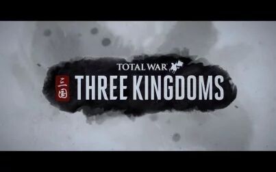 [图]《全面战争:三国》(《Total War: THREE KINGDOMS》)官方PV