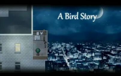 [图]《A Bird Story》鸟的故事 全剧情 无解说