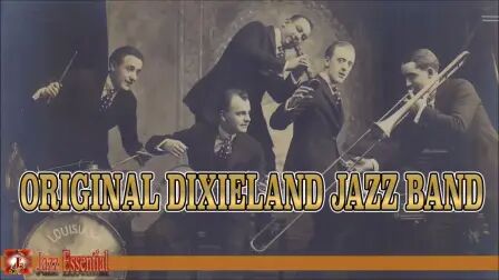 [图]第一支爵士乐队“Original Dixieland Jazz Band (ODJB)” (1917-1936)