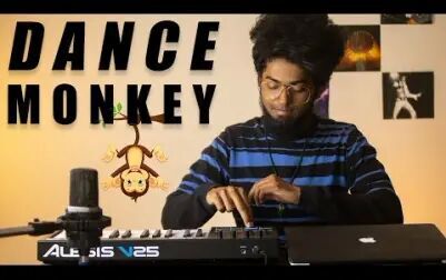 [图][翻唱]舞猴Dance Monkey(Cover By Ashwin Bhaskar)