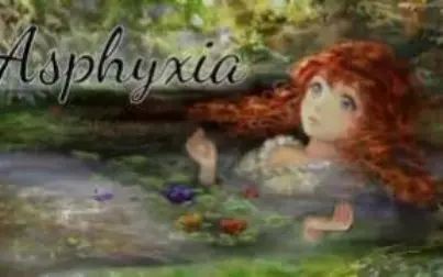 [图]『Asphyxia』预告