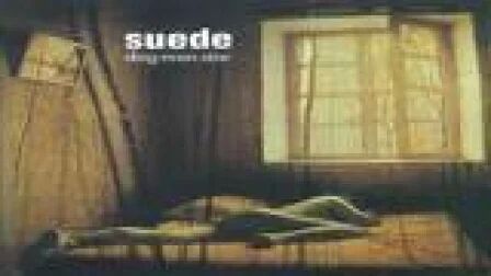 [图]【Suede】Dog Man Star