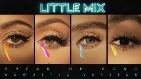 [图]Break Up Song (Acoustic Version) [Audio] - Little Mix