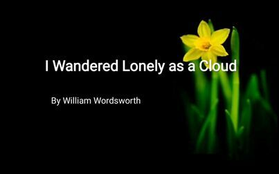 [图]I wandered lonely as a cloud/ Daffodils. by William Wordsworth 咏水仙