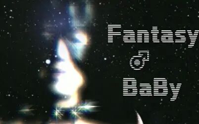 [图]【Fantasy♂BaBy】