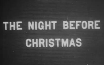 [图]【中文字幕】圣诞夜 The Night Before Christmas (1905)