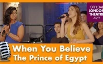 [图]When You Believe - The Prince of Egypt (West End)