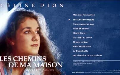 [图]专辑连听 -席琳迪翁Celine Dion Les Chemins de ma Maison