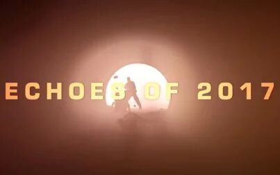 [图]Echoes of 2017