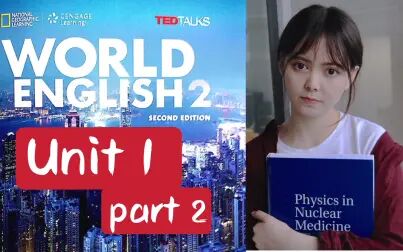 [图]世界英语|World English (Unit 1 part 2) 教材全系列系统跟学 真学习网...