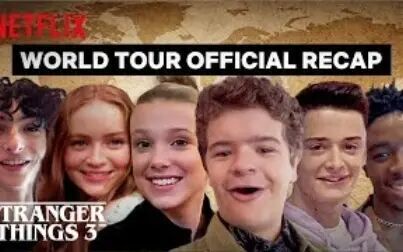 [图]Stranger Things 3 Cast World Tour - Best Moments | Netflix