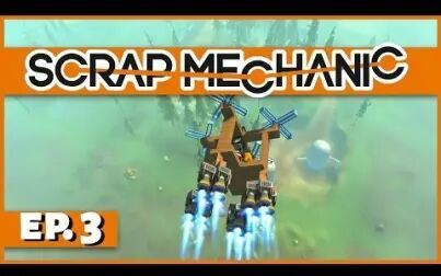 [图]【废品机械师】教你成为一名合格的Scrap Mechanic EP3