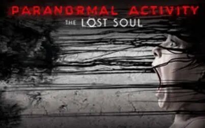 [图]【勤勉的老福】搬运萌叔 Paranormal Activity- The Lost Soul 通关教程