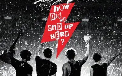 [图]【5SOS】【中英双语】How Did We End Up Here 一路风华