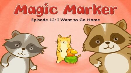 [图]012_Magic Marker 12_I Want to Go Home