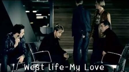 [图]欧美经典/Westlife-My Love 中文字幕