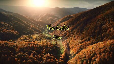 [图]The Celts·Enya·绝美的吟唱,神秘的气息,一首恢宏的史诗音乐