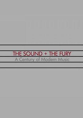 TheSoundandtheFury：ACenturyofMusic