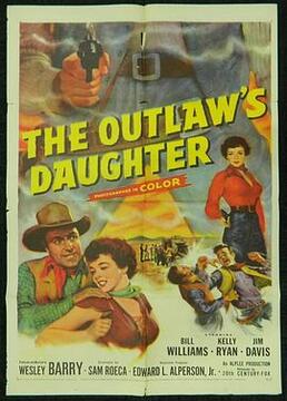 theoutlaw'sdaughter剧照
