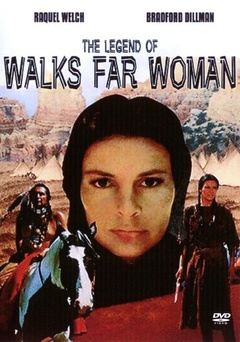 The Legend of Walks Far Woman