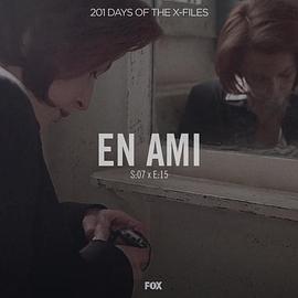 "The X Files" SE 7.15 En Ami
