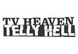 TV Heaven, Telly Hell