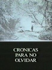 Cronicas para no olvidar: La forestal