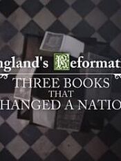 英格兰宗教改革改变英伦的三本书