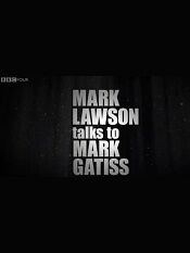 Mark Lawson Talks to Mark Gatiss