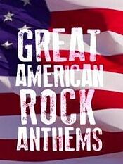 Great American Rock Anthems: Turn it up to 11