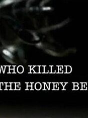 谁杀死了我们的蜜蜂