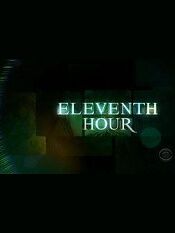"Eleventh Hour" 1.11 Miracle