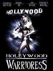 Hollywood Warrioress The Movie