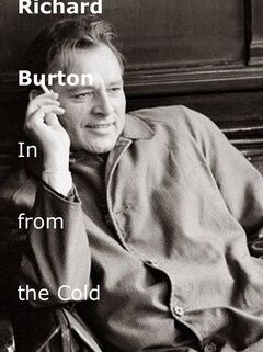 Richard Burton: In from the Cold