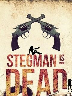 Stegman Is Dead