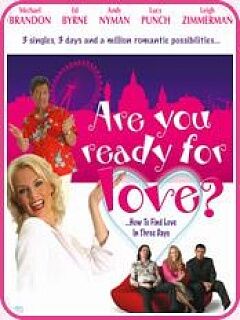 Are You Ready for Love?