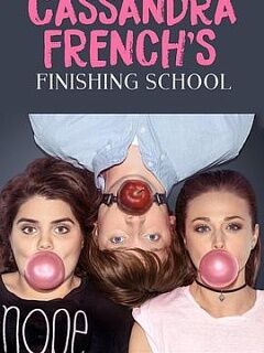 Cassandra French’s Finishing School