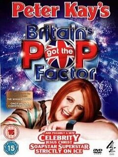 Britain's Got the Pop Factor ...and Possibly a New Celebrity Jesus Christ Soapstar Superstar Strictl
